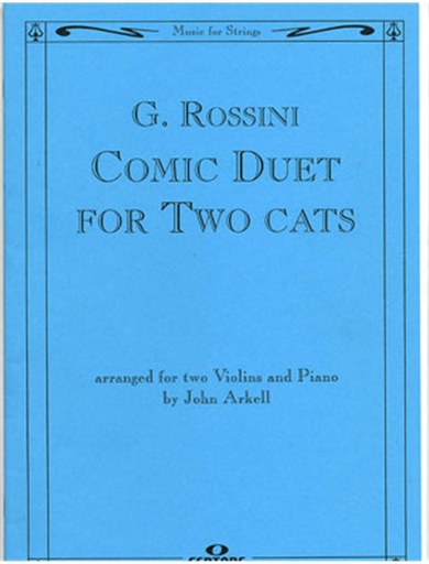 Rossini: Comic Duet for Two Cats (2 violins & piano)
