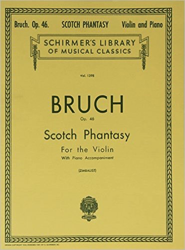 Bruch, M. (Zimabalist): Scottish Fantasy, Op.46 (violin, and piano accompaniment)