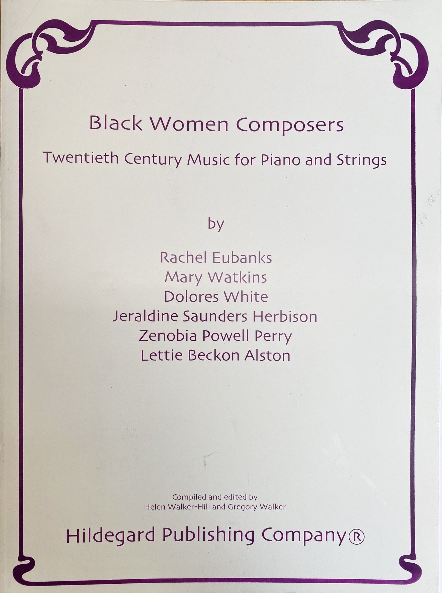 Walker: Black Women Composers, 20th Century Music (violin, cello, piano) HILDEGARD