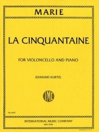 Marie, Gabriel: La Cinquantaine (cello & piano) IMC