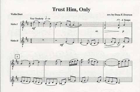 Everson, D.F.: Trust Him Only (2 violins)