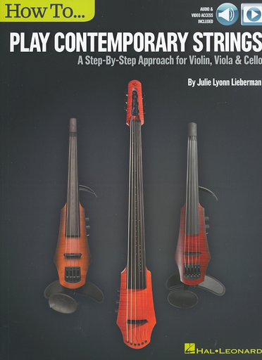 Lieberman, Julie Lyonn: Play Contemporary Strings (audio & video access included)