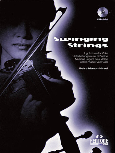 Hirzel, P.M.: Swinging Strings - Light Music for Violin (violin & CD)