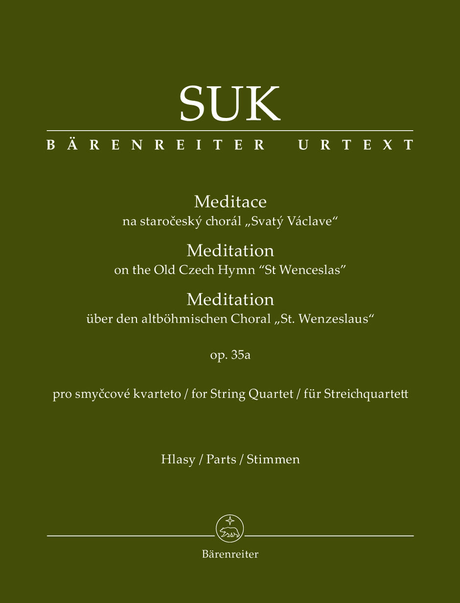Suk: Meditation on the Old Czech Hymn "St. Wenceslas", Op.35a - URTEXT (string quartet) Barenreiter