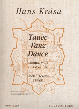 Krasa, Hans: Tanz/Dance/Tanec Ghetto Terezin, 1943 (violin, Viola, Cello) score & parts