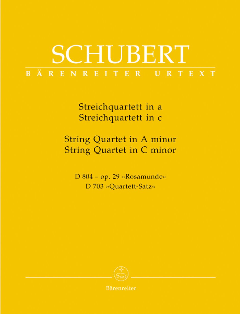 Schubert, Franz: String Quartet in A minor, D 804, Op. 29 Rosamunde and String Quartet in C minor, D703, Quartet-Satz, Barenreiter