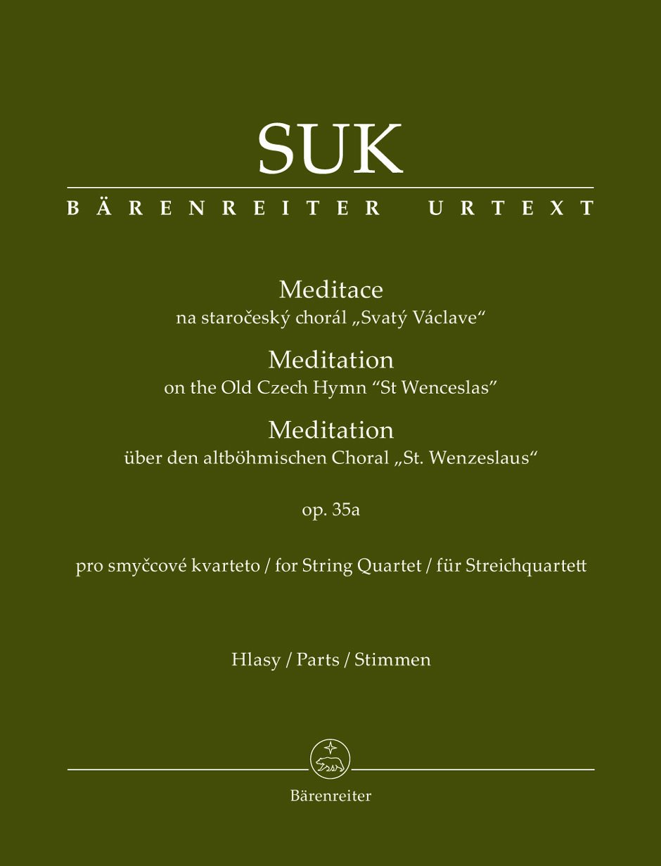 Suk: Meditation on the Old Czech Hymn "St. Wenceslas", Op.35a - URTEXT (string quartet) Barenreiter