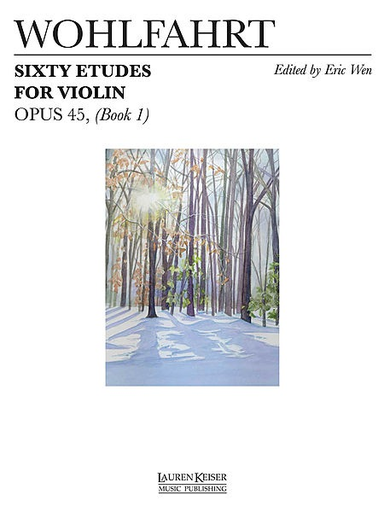 Wohlfahrt (Wen): Sixty Etudes Op. 45 Bk. 1 (Violin)