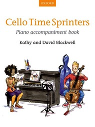 Blackwell, K.&D.: Cello Time Sprinters (piano accomp.)