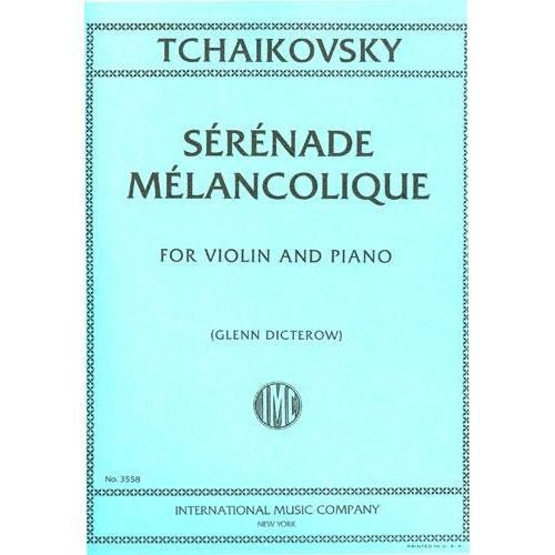 Tchaikowsky, P.I. (Dicterow): Serenade Melancolique (violin & piano)