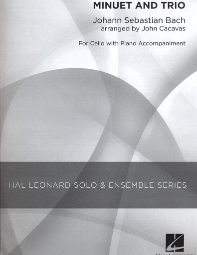 Bach, J.S. (Cacavas): Minuet & Trio (cello & piano)