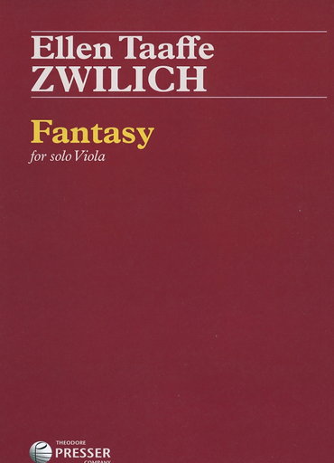 Zwilich, Ellen Taaffe: Fantasy for solo Viola