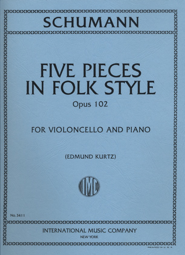 Schumann, Robert (Kurtz): Five Pieces in Folk Style Op.102 (cello & piano)