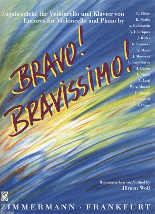 Wolf (ed.): Bravo! Bravissimo! Encores for Cello & Piano