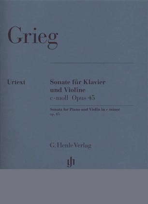 Grieg, Edvard: Sonata in C minor, Op.45 (violin & piano)