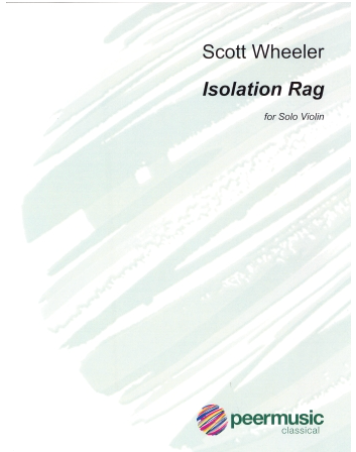 Wheeler: Isolation Rag (violin) PeerMusic