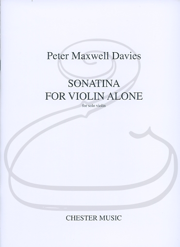 Davies: Sonatina for Violin Alone (violin) Chester