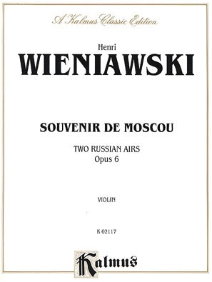 Wieniawski, Henri: Souvenir de Moscou (violin & piano)