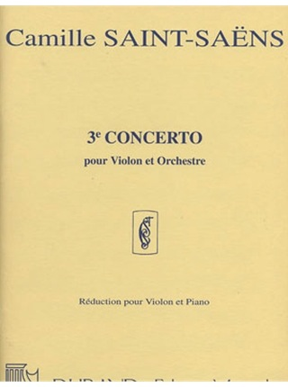 Saint-Saens, Camille: Violin Concerto #3 Op.61 in B minor (violin & piano)