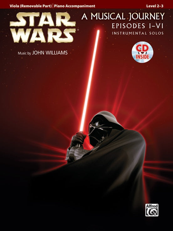 Williams, John: Star Wars, A Musical Journey, Movies 1-6) Instrumental Solos (viola & cd) Alfred