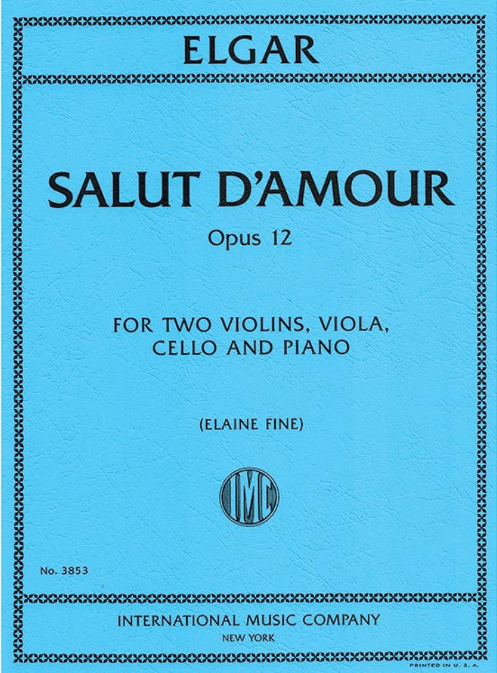 Elgar (Fine): Salut d'Amour, Op. 12 (piano quintet) IMC