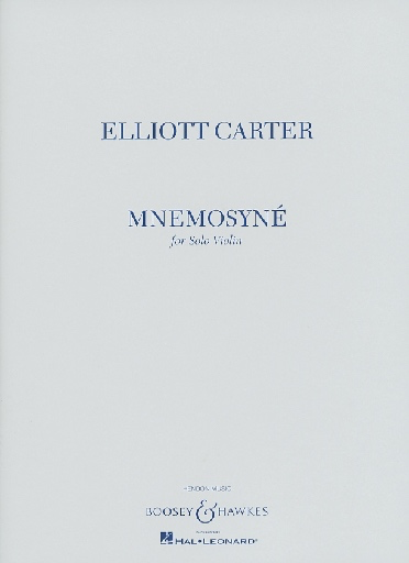 Carter, Elliott: Mnemosyne for Solo Violin