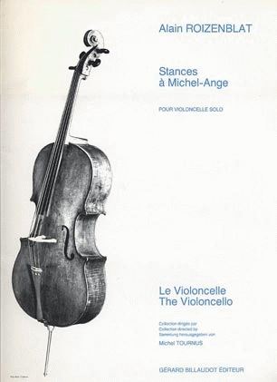 Roizenblat, Alain: Stances a Michel (cello)