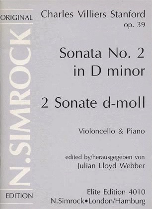 Stanford, Charles Viliers: Sonata No.2 in d minor Op39 (cello & piano)