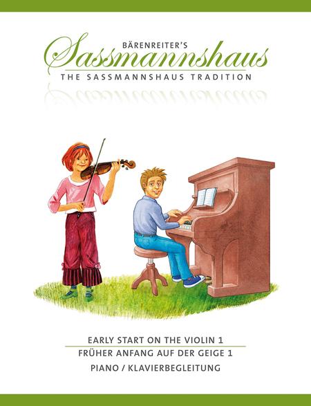 Sassmannshaus, K.: Early Start on the Violin, Volume 1 (violin), Piano Accompaniment, Barenreiter