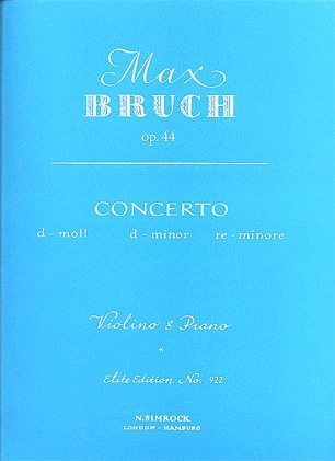 Bruch, Max: Concerto #2 Op.44 d mi (violin & piano)