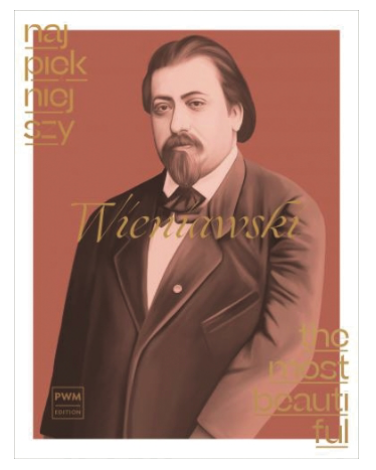 Wieniawski: The Most Beautiful Wieniawski (violin and piano) PWM