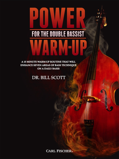 Scott, B.: Power Warm-Up for the Double Bassist (double bass)