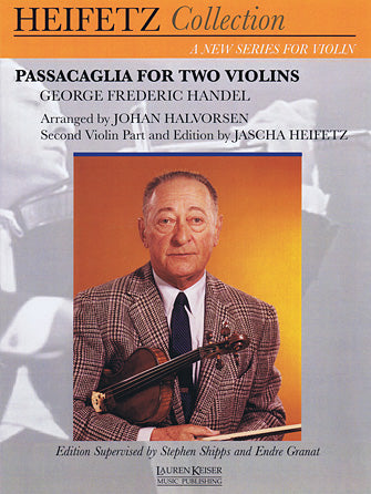 Handel/Halvorsen (Heifetz, Shipps, Granat): Passacaglia (Two Violins)