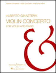 Ginastera, A.: Violin Concerto, Op.30 (Violin & Piano)
