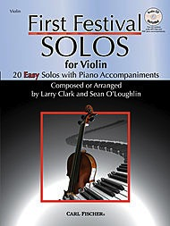 Clark, Larry & Sean O'Leary: First Festival Solos for Violin with CD accompaniment.)