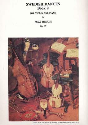 Bruch: Swedish Dances, Op.63, Bk.2 (violin & piano) Masters Music