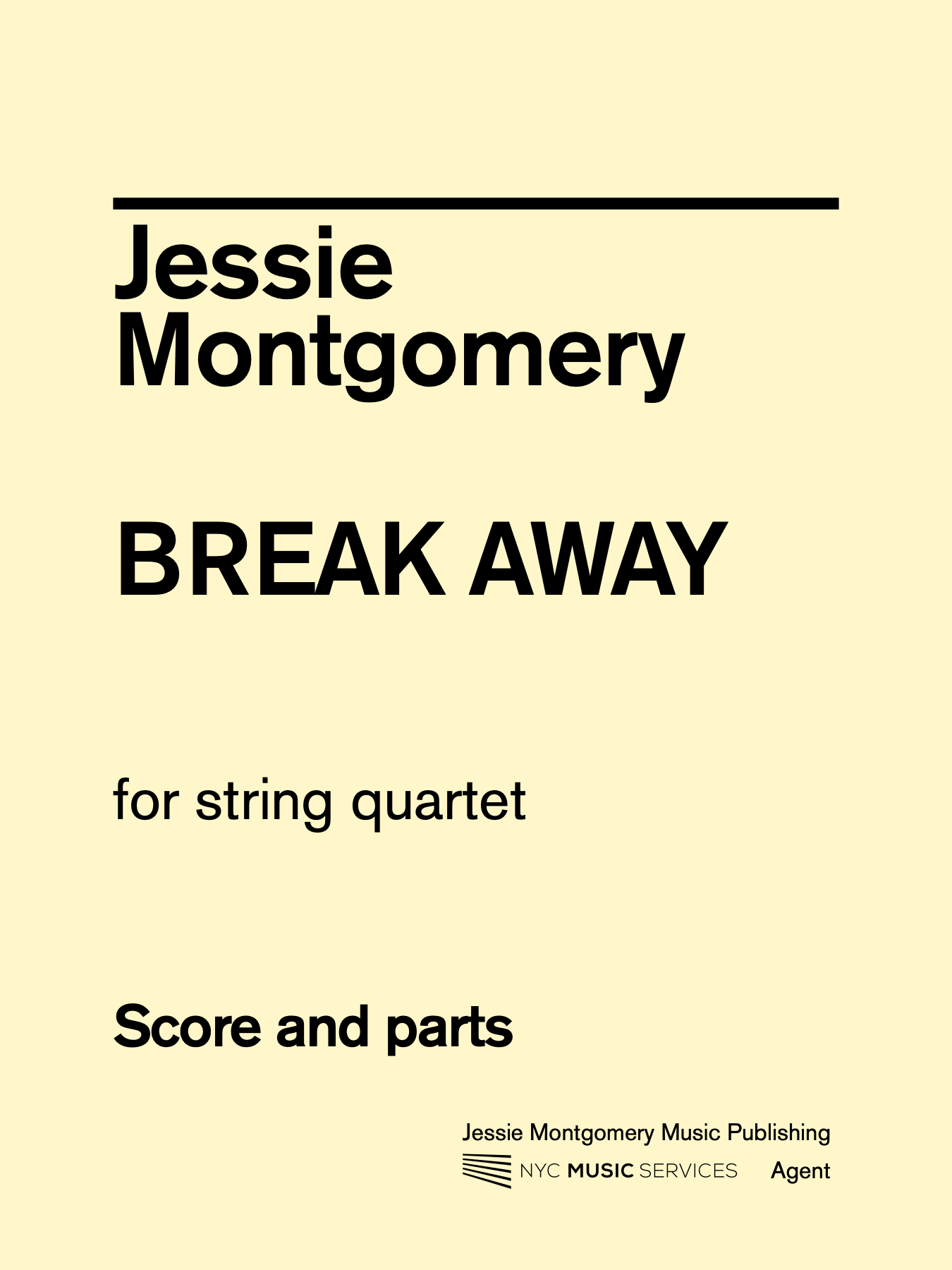 Montgomery, Jessie: Break Away for String Quartet, NYC Music Services