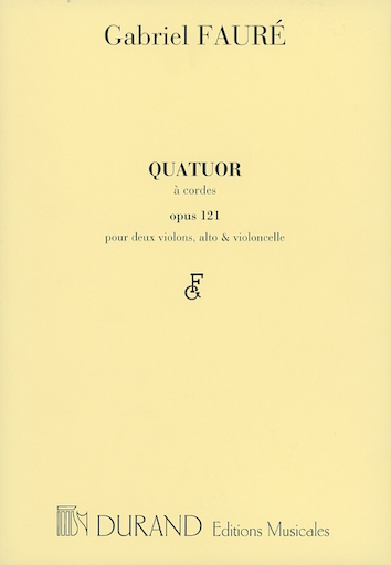 Faure: String Quartet Op.121 (string quartet)