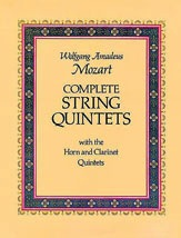 Mozart, W.A.: (Dover Score) Complete String Quintets with the Horn & Clarinet Quintets (mixed ensemble)