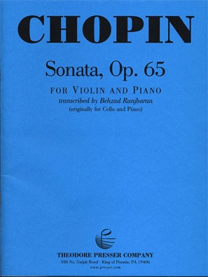 Chopin, Frederic (Ranjbaran): Sonata Op.65 (violin & piano)