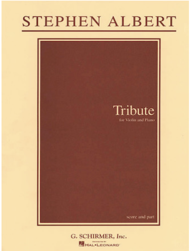 Albert, Stephen: Tribute (violin & piano)