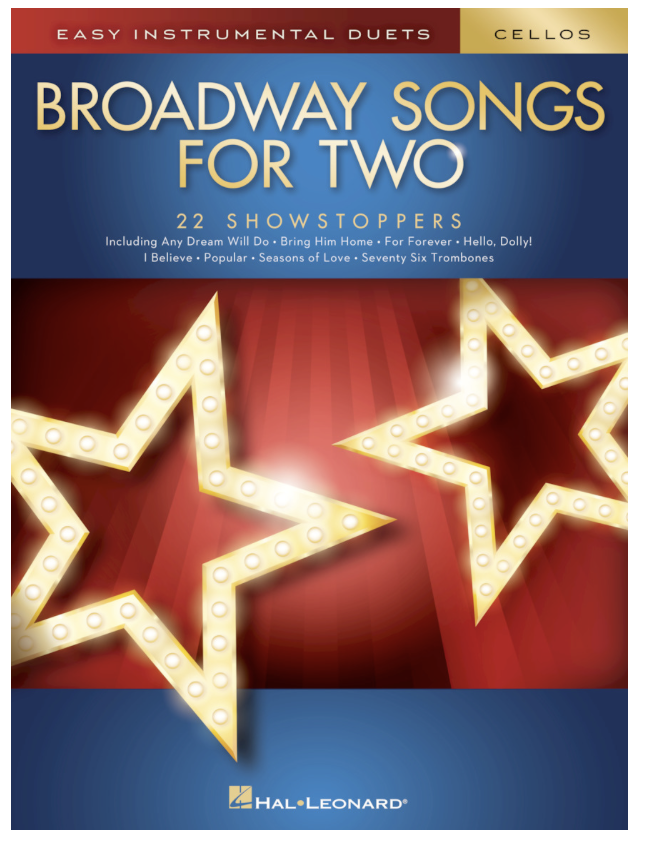 Hal Leonard (Deneff): (collection) Broadway Songs for Two -ARRANGED (2 cellos) Hal Leonard