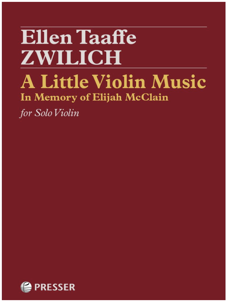 Zwilich: A Little Violin Music - In Memory of Elijah McClain (solo violin) Presser