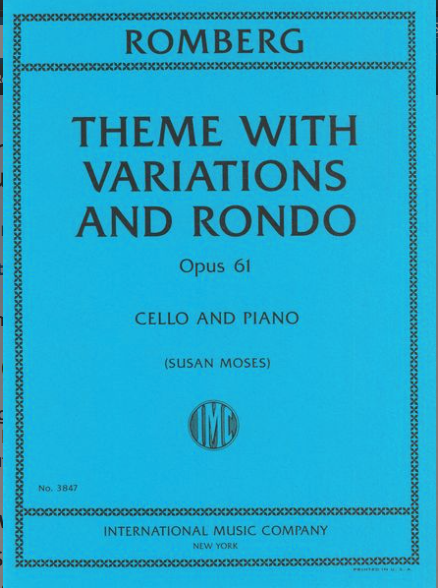 Romberg (Moses): Theme with Variations and Rondo, Opus 61 (cello and piano) IMC