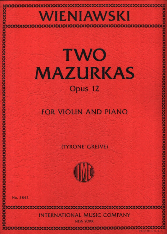 Wieniawski (Grieve): Two Mazurkas, Op.12 (violin and piano) IMC