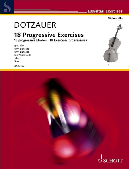 Dotzauer (Bonz): 18 Progressive Exercises Op. 120 Urtext (cello)