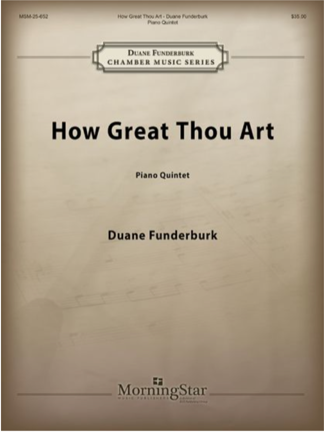 Funderburk: How Great Thou Art (piano quintet) CANTICLE