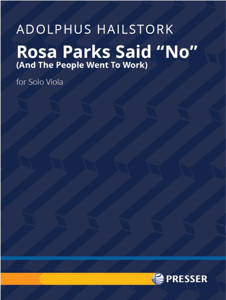 Hailstork: Rosa Parks Said "No" (And The People Went To Work) (viola) PRESSER