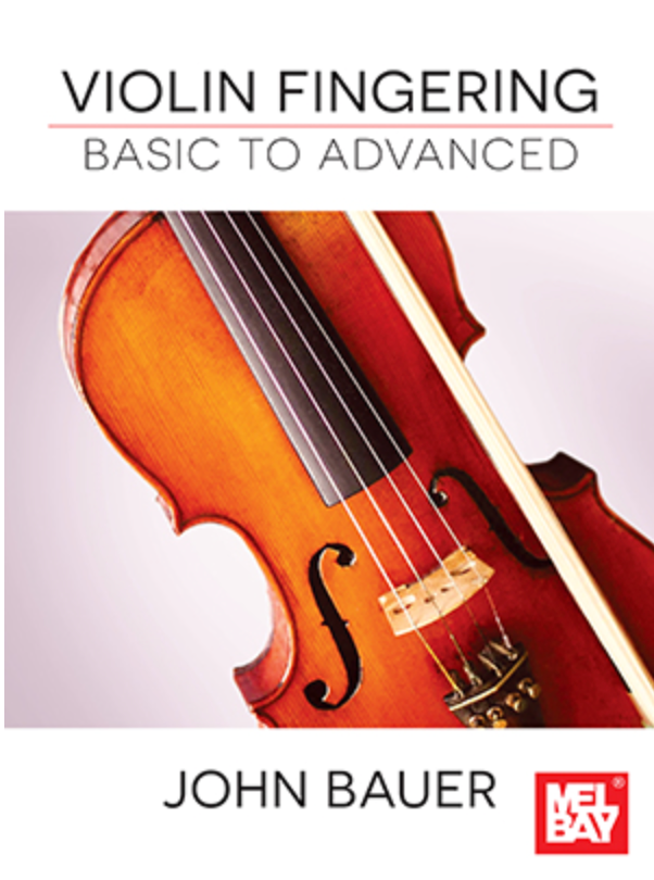 Bauer: Violin Fingering - Basic to Advanced (violin) MELBAY
