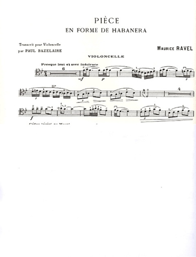 Ravel, Maurice (Bazelaire): Piece en Forme de Habanera (cello & piano)